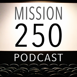 Mission 250 Podcast
