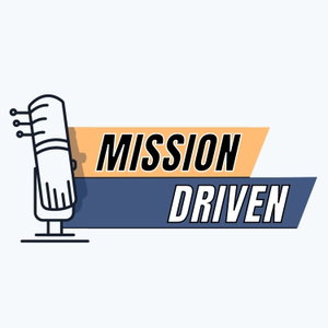 MISSION DRIVEN