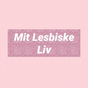 Mit Lesbiske Liv