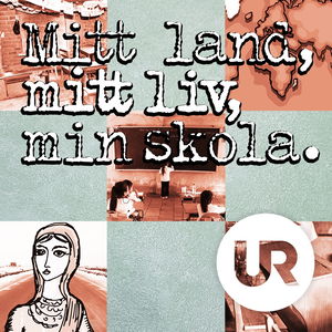 Mitt land, mitt liv, min skola