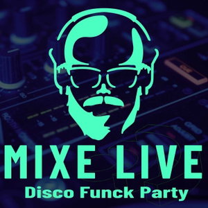 Mixe Live Nu Disco / Funk Party