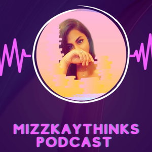 Mizzkaythinks