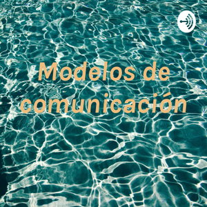 Modelos de comunicación 