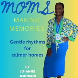 Moms Making Memories:Faith Led Peace for the Overwhelmed Christian Mom
