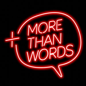 More Than Words