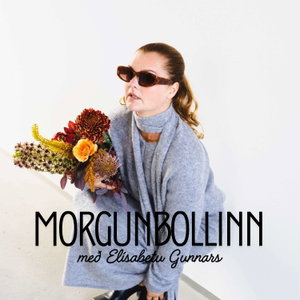 Morgunbollinn með Elísabetu Gunnars