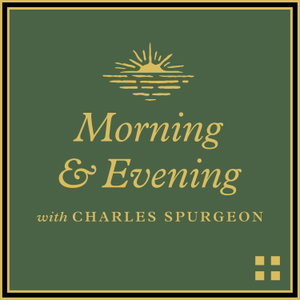 Morning and Evening with Charles Spurgeon