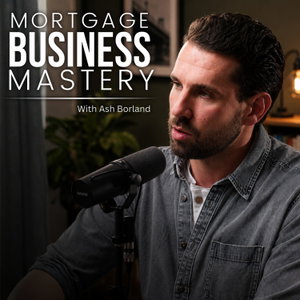 Mortgage Business Mastery 