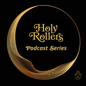 Moshe and The Holy Rollers