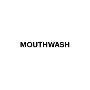 MOUTHWASH