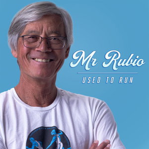 Mr. Rubio Used To Run