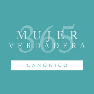 Mujer Verdadera 365: Canónico