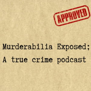 Murderabilia Exposed