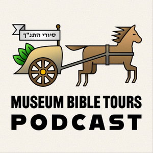 Museum Bible Tours Podcast