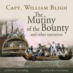 Mutiny of the Bounty and Other Narratives, The by William Bligh (1754 - 1817)