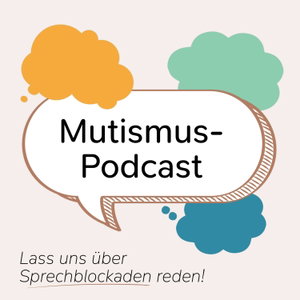 Mutismus-Podcast