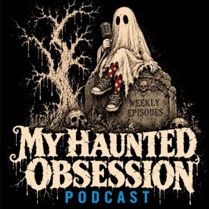 My Haunted Obsession