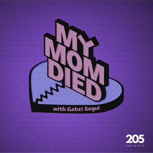 My Mom Died