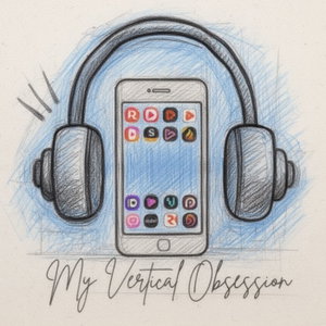 My Vertical Obsession: Short Dramas