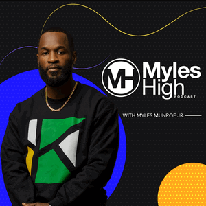 Myles High Podcast