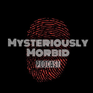Mysteriously Morbid