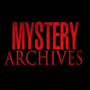 Mystery Archives Episodes