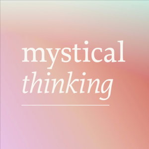 Mystical Thinking