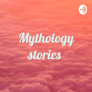 Mythology stories 