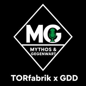 Mythos und Gegenwart - TORfabrik x Gladbach Dies Das