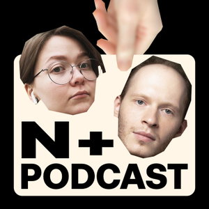 N + Podcast