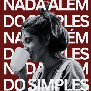 Nada Além do Simples - por Isa Ribeiro