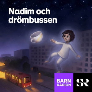 Nadim och drömbussen i Barnradion