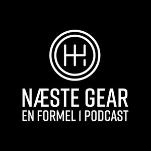 Næste Gear - En Formel 1 Podcast
