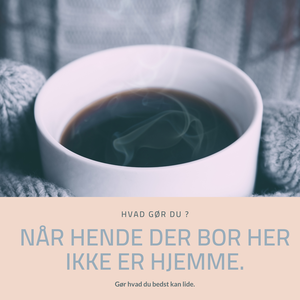 Når hender der bor her, ikke er hjemme