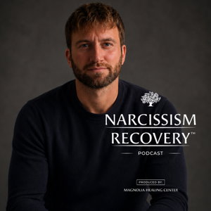 Narcissism Recovery Podcast