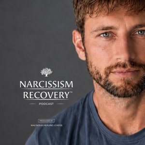 Narcissism Recovery Podcast