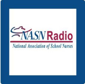 NASN Radio- National Association of School Nurses