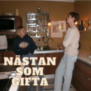 Nästan Som Gifta