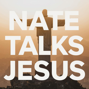 Nate Talks Jesus: Come Follow Me, Follow Him, LDS 