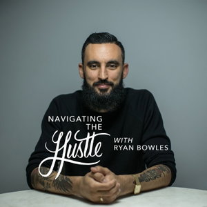 Navigating The Hustle