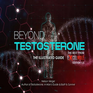 Nelson Vergel Beyond Testosterone Podcast