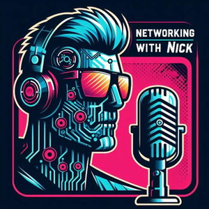 Networking with Nick
