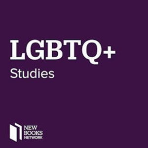 New Books in LGBTQ+ Studies