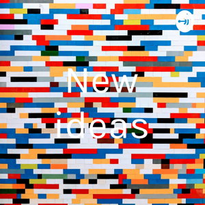New ideas