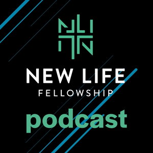 New Life Fellowship Podcast