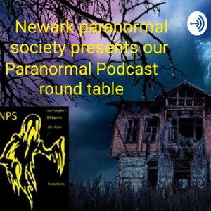 Newark Paranormal: Round Table 