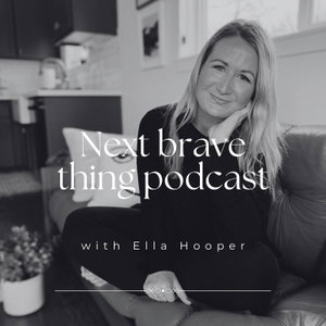 Next Brave Thing Podcast