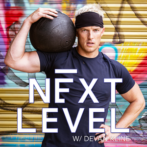 Next Level with Devan Kline