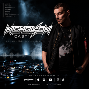 NicholsonCast - Dance Music For The Jilted Generation