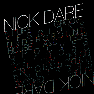 Nick Dare Future Groove Sessions